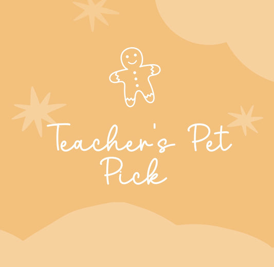 Teacher’s pet Picks